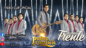 17K views · 686 reactions | SIGO DE FRENTE - VIDEO OFICIAL - DIEGO CHÁVEZ Y PODER CRISTIANO - | Diego Chávez y Poder Cristiano | Facebook