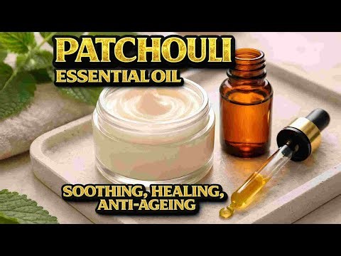 Patchouli Essential Oil Benefits