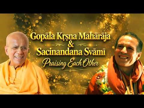 Gopāla Kṛṣṇa Mahārāja And Sacinandana Svāmī Glorifying Each Other | 1 Jul 2020 | Aghai gaon gurukul
