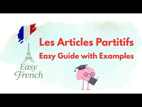 How to Use Les Articles Partitifs in French | Easy Guide with Examples