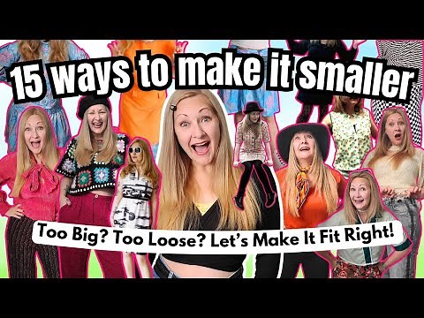 15 Genius Hacks to Make Clothes Smaller ✂️ Tailoring, No-Sew Fixes & DIY Refashions!