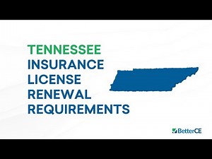 Tennessee Insurance License Renewal Requirements