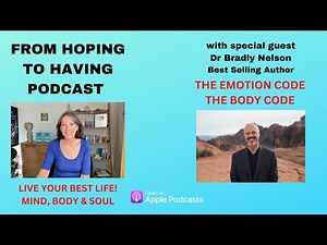 HEALING YOURSELF THROUGH THE EMOTION CODE AND BODY CODE WITH DR BRADLEY NELSON E/39 WITH FREE GIFT!
