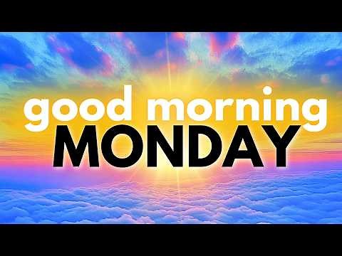 Good Morning Monday! (Guided Meditation)