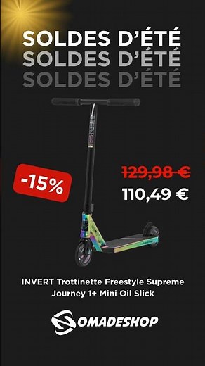 🛴INVERT Supreme Journey 1+ Mini Oil Slick -15%😍
