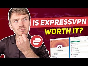 Is Express VPN Worth It? Honest ExpressVPN Review Before Subscribing