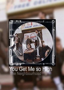 you get me so high #lyric #fyp #lyrics #theneighbourhood #lyricsvideo