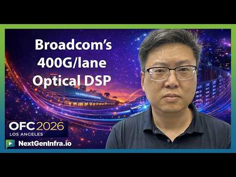 #OFC26: Broadcom's 400G/Lane Taurus Optical DSP
