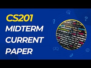 CS201 Midterm Current Paper Fall 2023