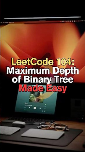 LeetCode 104: Maximum Depth of Binary Tree Made Easy #shorts #short