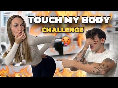 TOUCH MY BODY CHALLENGE CON LA MIA RAGAZZA!