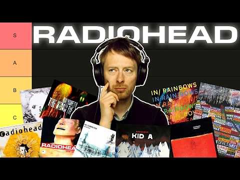 I Listened To and Ranked EVERY Radiohead Album