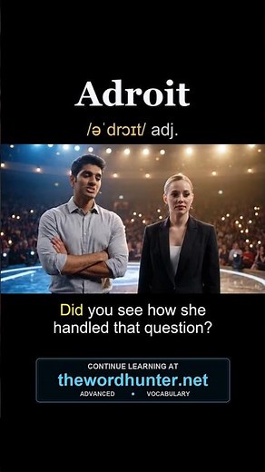 Adroit | The Word That Shows You Read Real Books · C1 Advanced