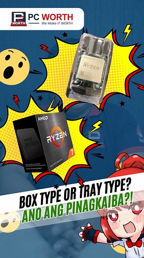 Box Type Or Tray Type? Ano nga ba ang Difference, mga Bossing? 🤔 From packaging, to years of warranty, and inclusion of stock cooler, we go you, mga Bossing! 😁 #PCWORTH #worthit #BOXTYPE #traytype #AMD #Ryzen #PCBuilding #TechTalk #ProcessorChoices #PCGaming #PCSetup #pcbuilds | PC WORTH