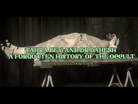 Tahra Bay and Dr Dahesh: A Forgotten History of the Occult with Raphael Cormack