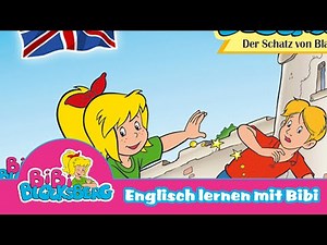 Englisch lernen mit Bibi Blocksberg - Der Schatz von Blackford Castle | Hörspiel (Hörprobe)