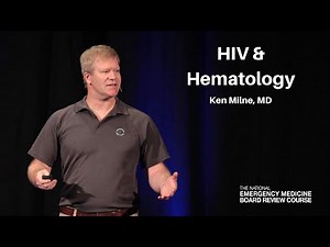 HIV & Hematology | The National EM Board (MyEMCert) Review Course