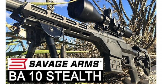 Gun Review: Savage 10 BA Stealth in 6.5 Creedmoor (VIDEO)
