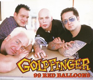 Goldfinger - 99 Red Balloons