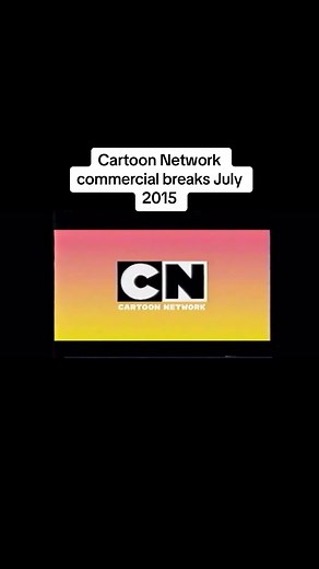 Cartoon Network commercial breaks July 2015