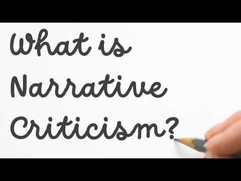 Rhetorical Criticism: What is Narrative Criticism?