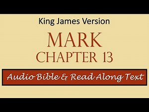 Mark 13 | KJV DRAMATIZED AUDIO BIBLE WITH TEXT