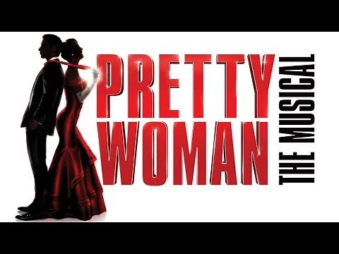 Pretty Woman The Musical Soundtrack Tracklist