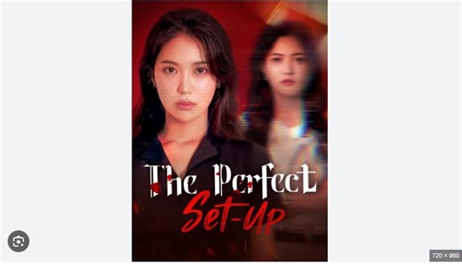 The Perfect Set-Up Chinese Drama - English Sub