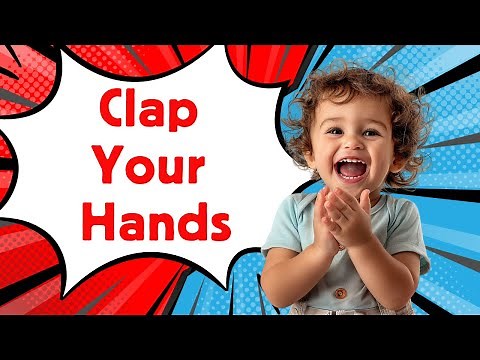 🎵👏 Clap Your Hands Song 👏 Fun Action Song for Kids | Nursery Rhymes | Preschool Songs | Movement 🎶