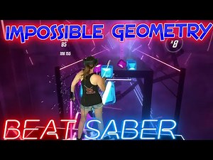 Beat Saber || Impossible Geometry – The Stupendium ft. Chi-chi (Expert) || Mixed Reality