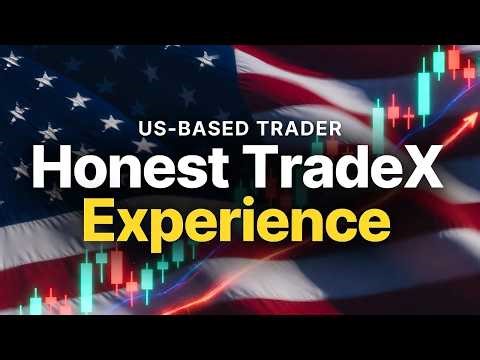 US-Based Trader Shares Honest TradeX Experience
