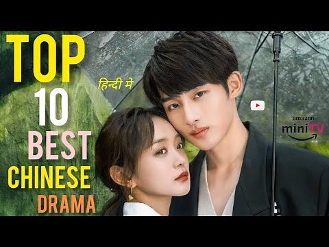 Top 10 Best Chinese Drama In Hindi Dubbed On Amazon Mini Tv | YouTube | Movie Showdown