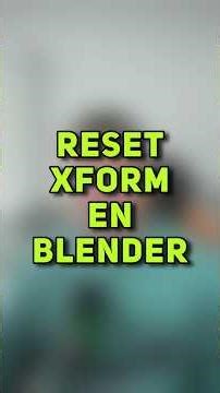 Reset XForm en 3ds Max vs Apply Transforms en Blender ✅