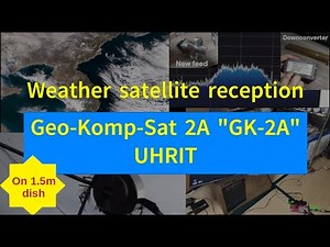 Weather satellite reception - GK-2A UHRIT (using TBS6903x)