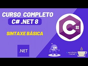 Curso de C# e .NET 8 | Sintaxe Básica | Aula #1