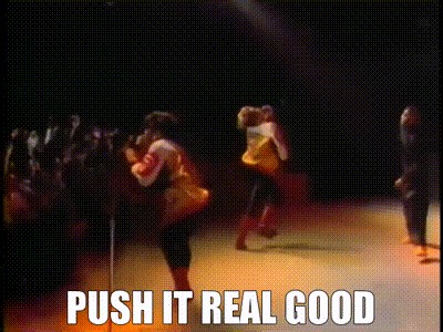 push it real good