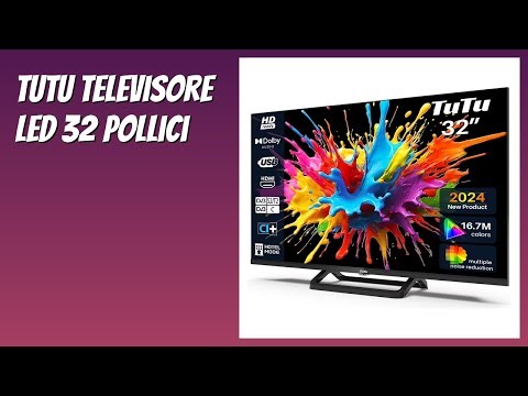 RECENSIONE (2025) : TuTu Televisore LED 32 Pollici. DETTAGLI