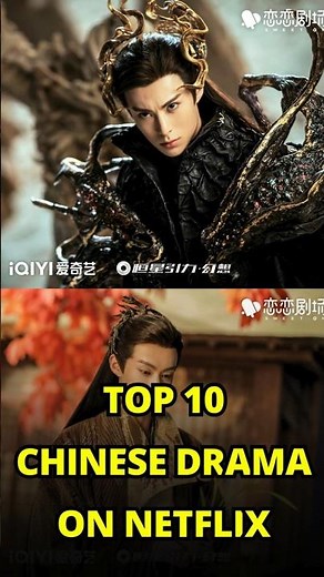 Top 10 Chinese Drama On Netflix #chinesedrama #cdrama #netflix #shorts