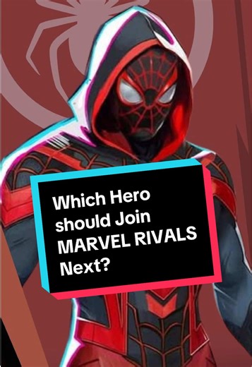 Which Hero Should join Marvel Rivals Next? #marvelrivals #milesmorales #spiderman #strategist #concept