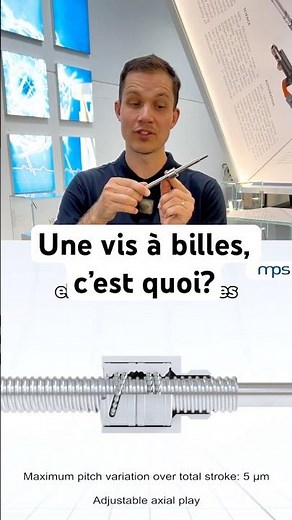 C'est quoi une vis à billes ?