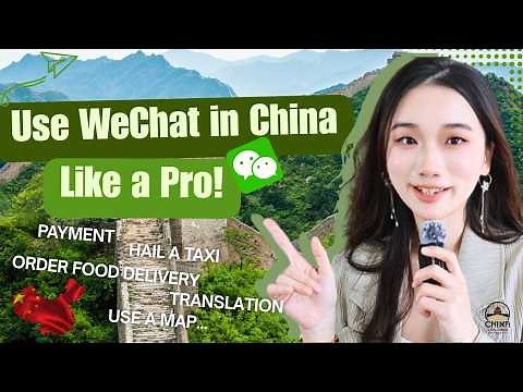 The Only APP Guide You'll Need! Travel China Stress-Free: Top WeChat Features for Foreigners 🇨🇳