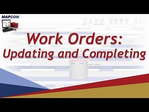 Work Orders: Updating and Completing -MAPCON CMMS