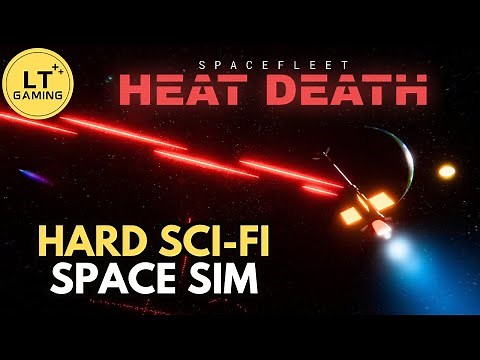 Spacefleet: Heat Death - NEW Realistic Space Sim You NEED to See!