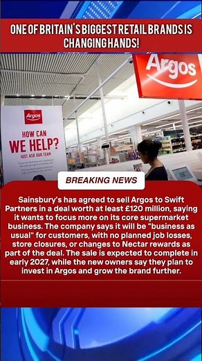 Sainsbury's Sells Argos in £120 Million Deal | Major UK Retail Shake-Up Explained #breakingnews