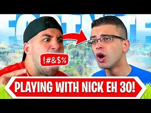 When I Play with Nick Eh 30...