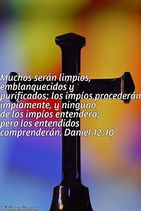 Explicación Daniel 12:10. 'Muchos serán limpios, emblanquecidos y purificados; los impíos procederán impíamente, y ninguno de los impíos entenderá; pero los entendidos comprenderán.' - BibliaBendita