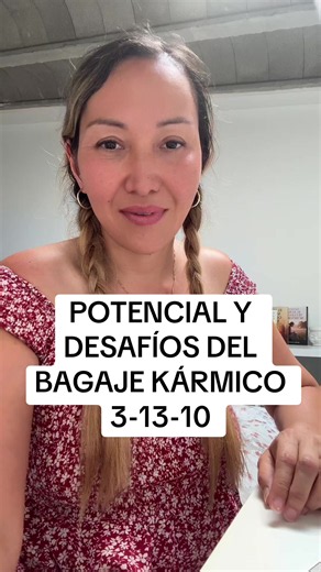 Tríada 3-13-10: potencial y desafíos del bagaje kármico