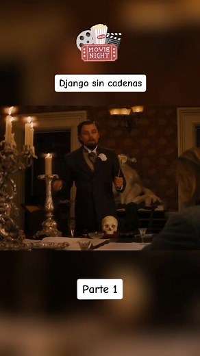Django Sin Cadena: Parte 1 Resumen y Escenas Clave