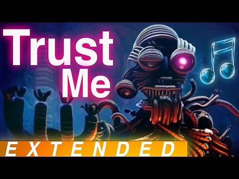 "Trust Me" [EXTENDED] | FNAF Sister Location Song by CK9C