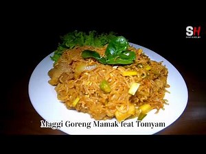 Maggi Goreng Mamak feat Tomyam - Resepi Suami Jarang ke Dapur